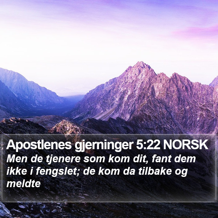 Apostlenes gjerninger 5:22 NORSK Bible Study