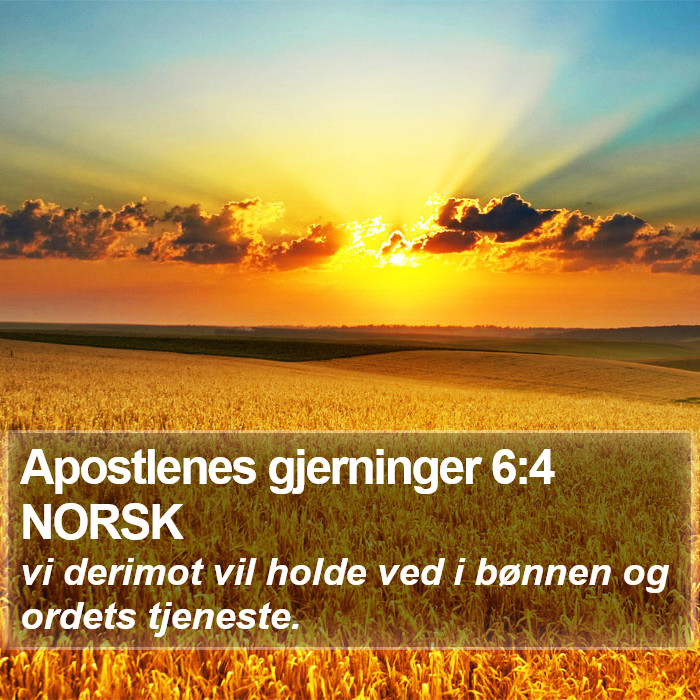 Apostlenes gjerninger 6:4 NORSK Bible Study