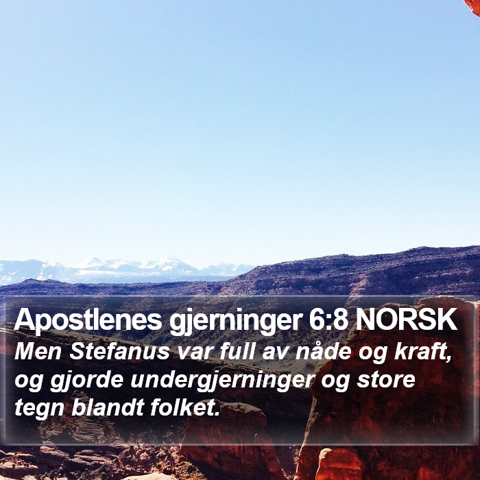 Apostlenes gjerninger 6:8 NORSK Bible Study