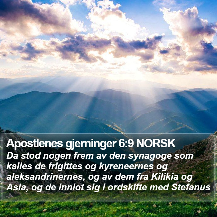 Apostlenes gjerninger 6:9 NORSK Bible Study