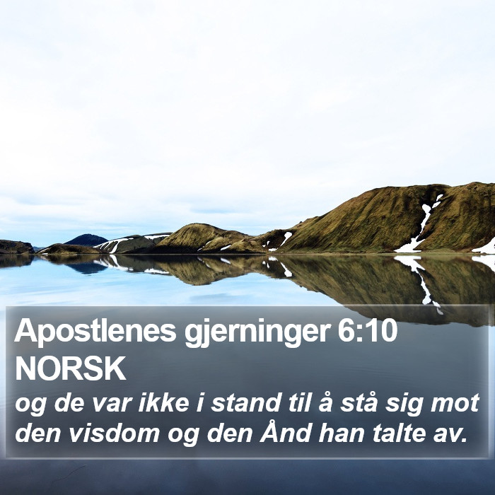 Apostlenes gjerninger 6:10 NORSK Bible Study