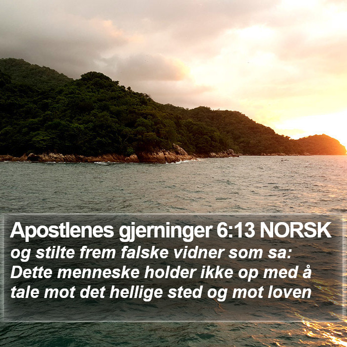 Apostlenes gjerninger 6:13 NORSK Bible Study