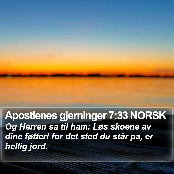 Apostlenes gjerninger 7:33 NORSK Bible Study