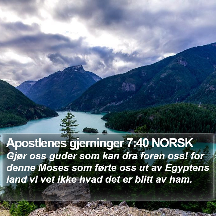 Apostlenes gjerninger 7:40 NORSK Bible Study