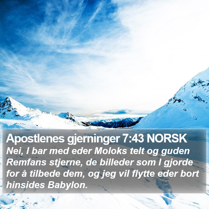 Apostlenes gjerninger 7:43 NORSK Bible Study