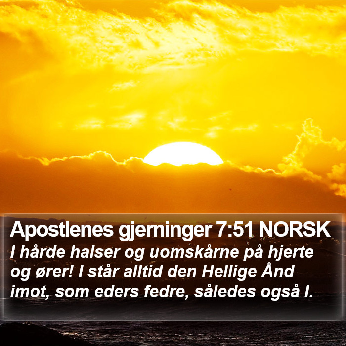 Apostlenes gjerninger 7:51 NORSK Bible Study