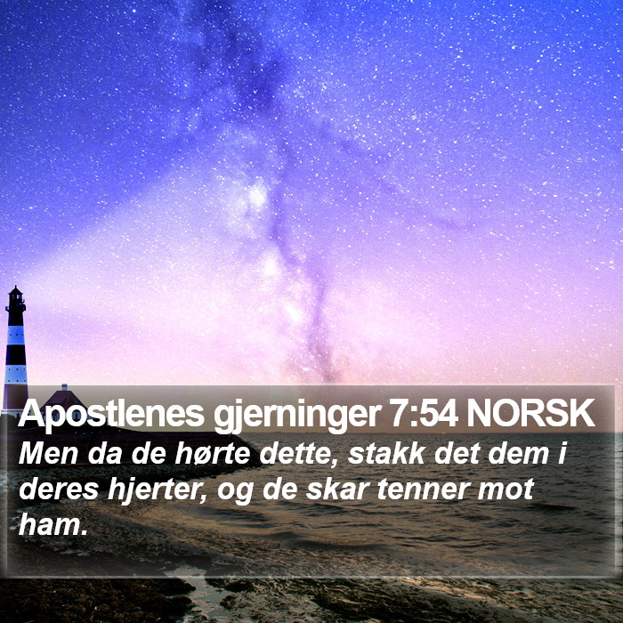 Apostlenes gjerninger 7:54 NORSK Bible Study