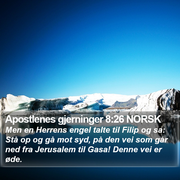 Apostlenes gjerninger 8:26 NORSK Bible Study