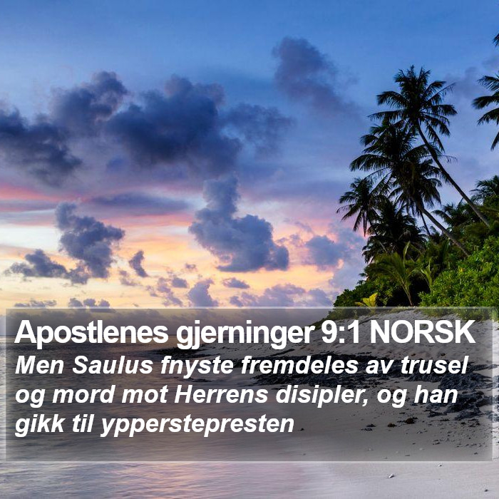 Apostlenes gjerninger 9:1 NORSK Bible Study