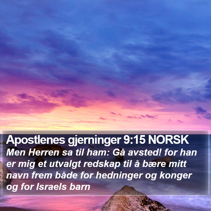 Apostlenes gjerninger 9:15 NORSK Bible Study