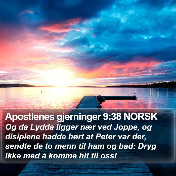 Apostlenes gjerninger 9:38 NORSK Bible Study