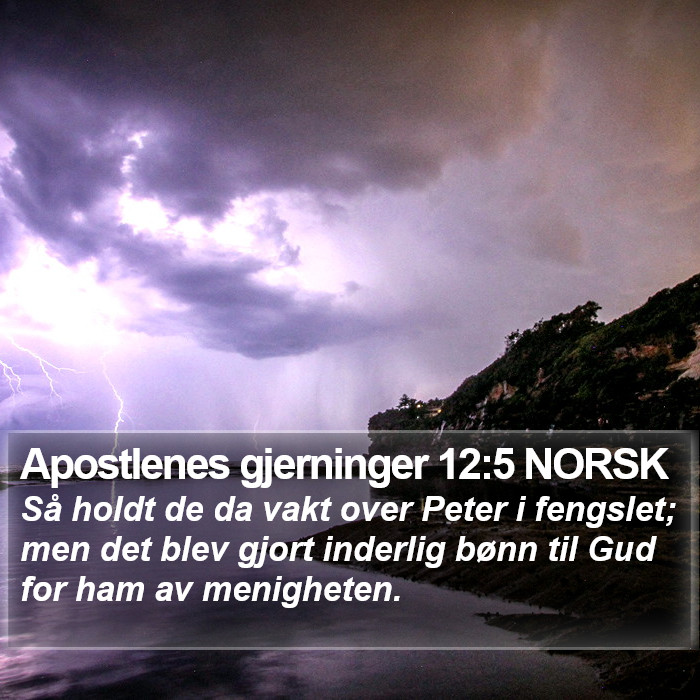 Apostlenes gjerninger 12:5 NORSK Bible Study