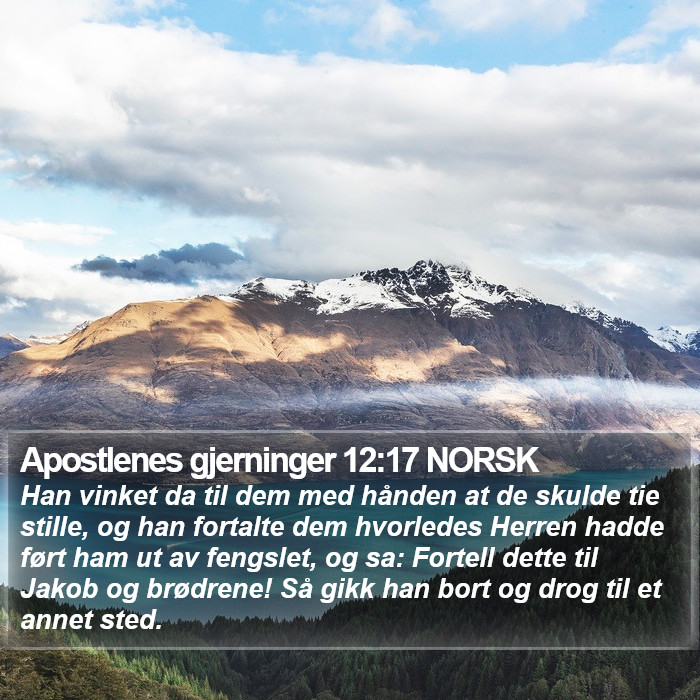 Apostlenes gjerninger 12:17 NORSK Bible Study