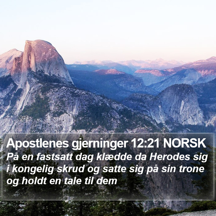 Apostlenes gjerninger 12:21 NORSK Bible Study