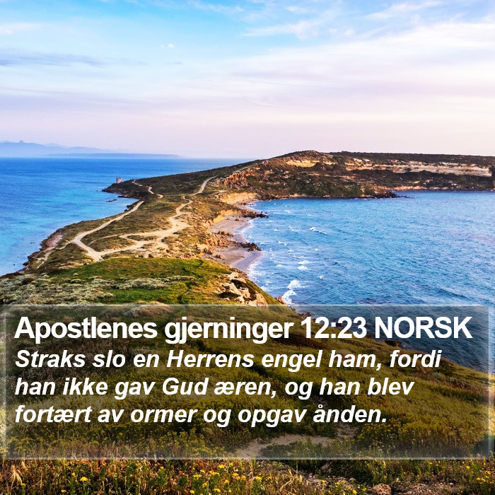 Apostlenes gjerninger 12:23 NORSK Bible Study