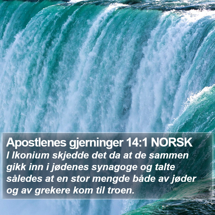Apostlenes gjerninger 14:1 NORSK Bible Study