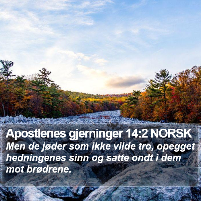 Apostlenes gjerninger 14:2 NORSK Bible Study