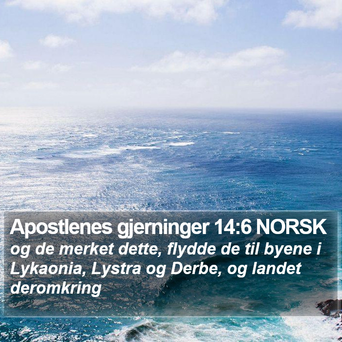 Apostlenes gjerninger 14:6 NORSK Bible Study