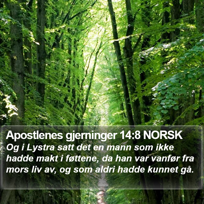 Apostlenes gjerninger 14:8 NORSK Bible Study