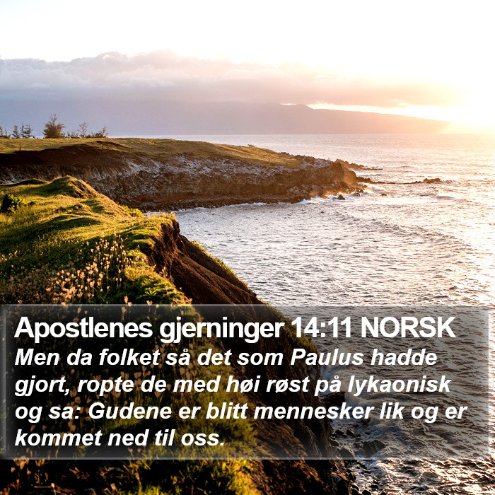 Apostlenes gjerninger 14:11 NORSK Bible Study