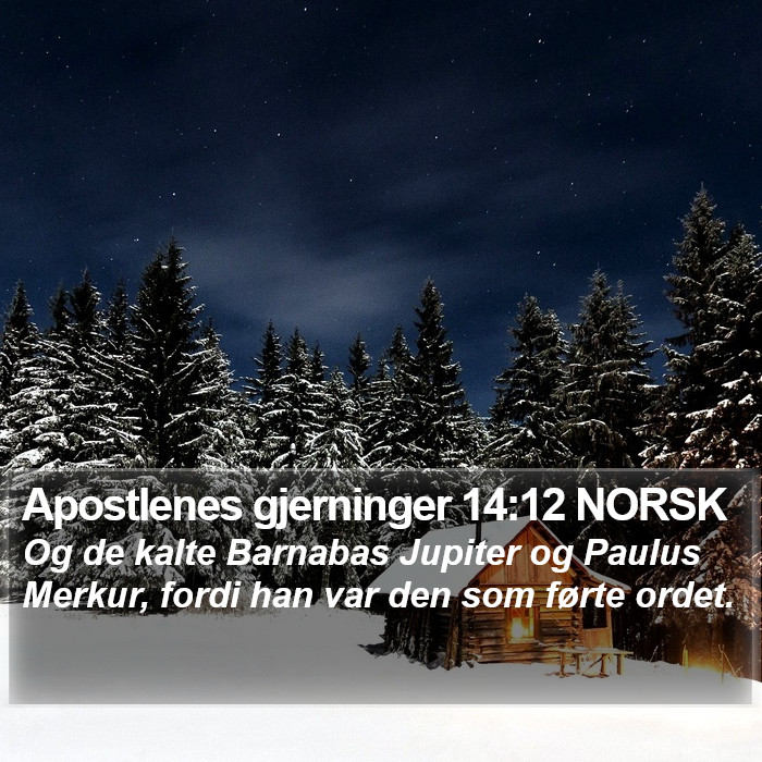 Apostlenes gjerninger 14:12 NORSK Bible Study
