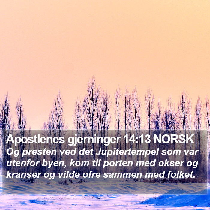 Apostlenes gjerninger 14:13 NORSK Bible Study