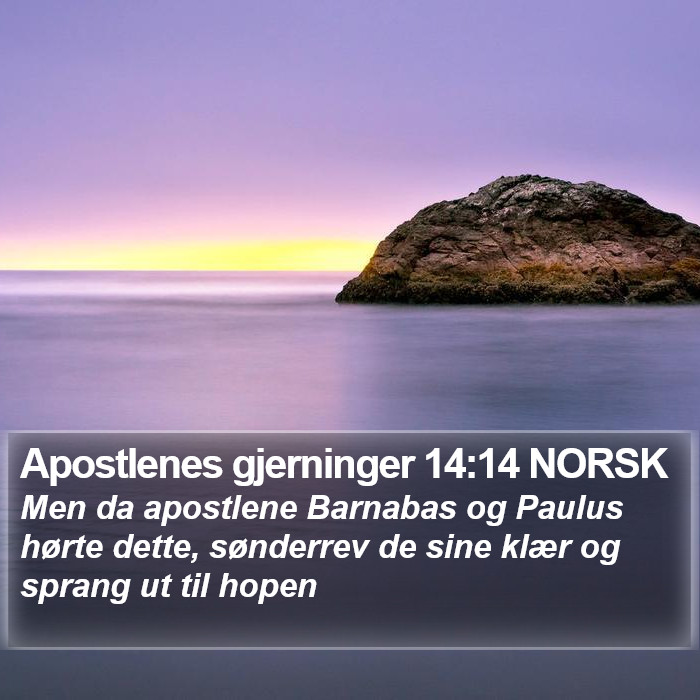 Apostlenes gjerninger 14:14 NORSK Bible Study