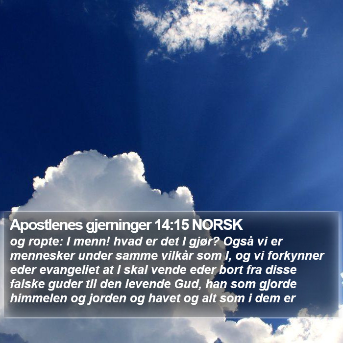 Apostlenes gjerninger 14:15 NORSK Bible Study