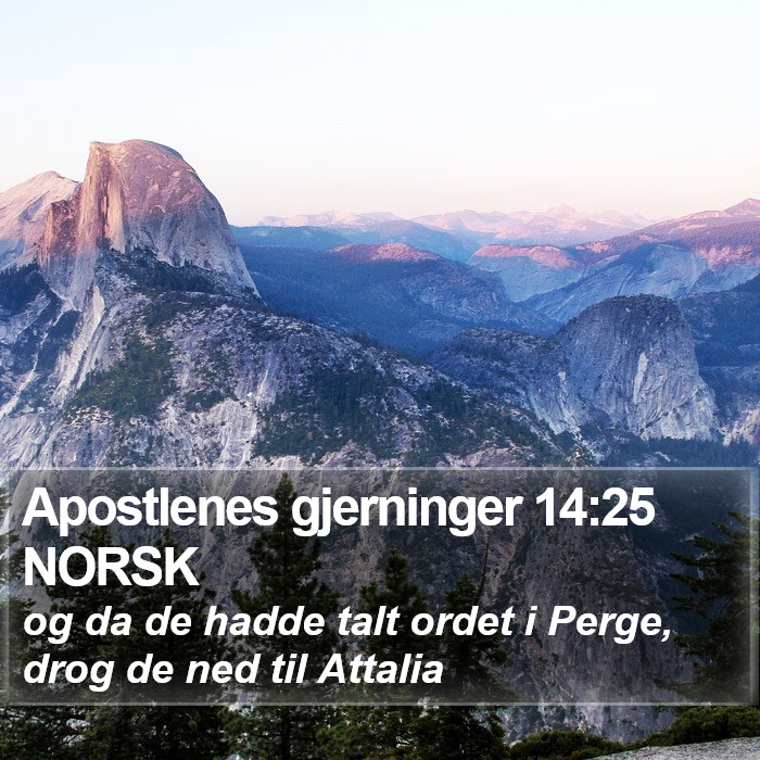 Apostlenes gjerninger 14:25 NORSK Bible Study