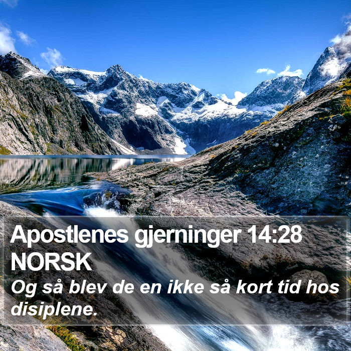 Apostlenes gjerninger 14:28 NORSK Bible Study