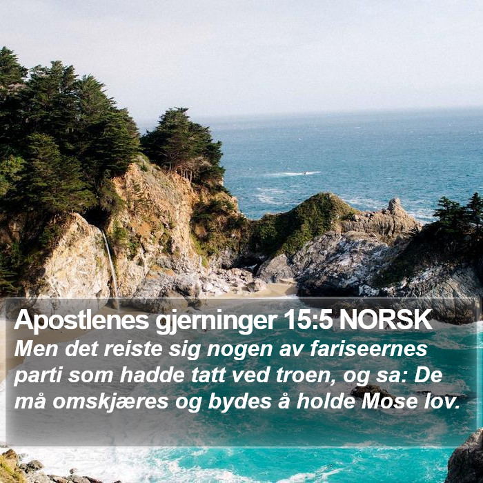 Apostlenes gjerninger 15:5 NORSK Bible Study