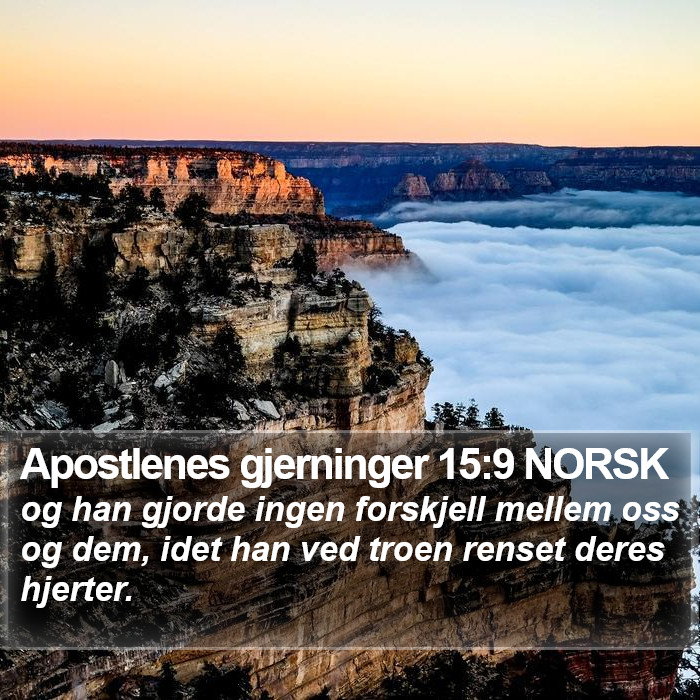 Apostlenes gjerninger 15:9 NORSK Bible Study