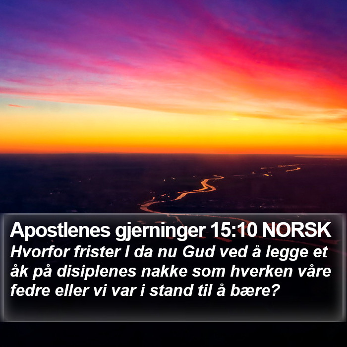 Apostlenes gjerninger 15:10 NORSK Bible Study