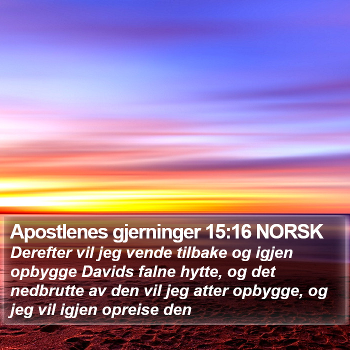 Apostlenes gjerninger 15:16 NORSK Bible Study