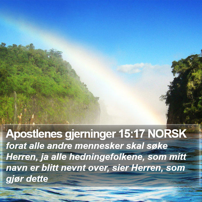 Apostlenes gjerninger 15:17 NORSK Bible Study