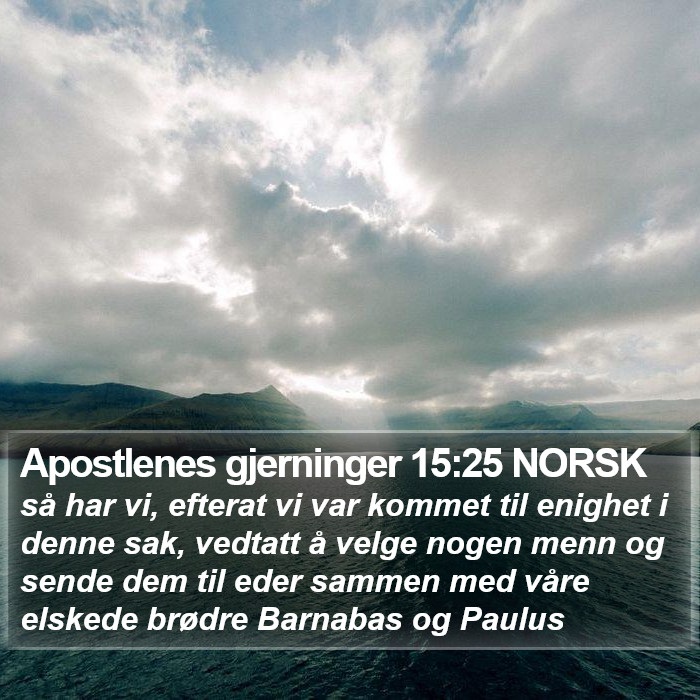 Apostlenes gjerninger 15:25 NORSK Bible Study