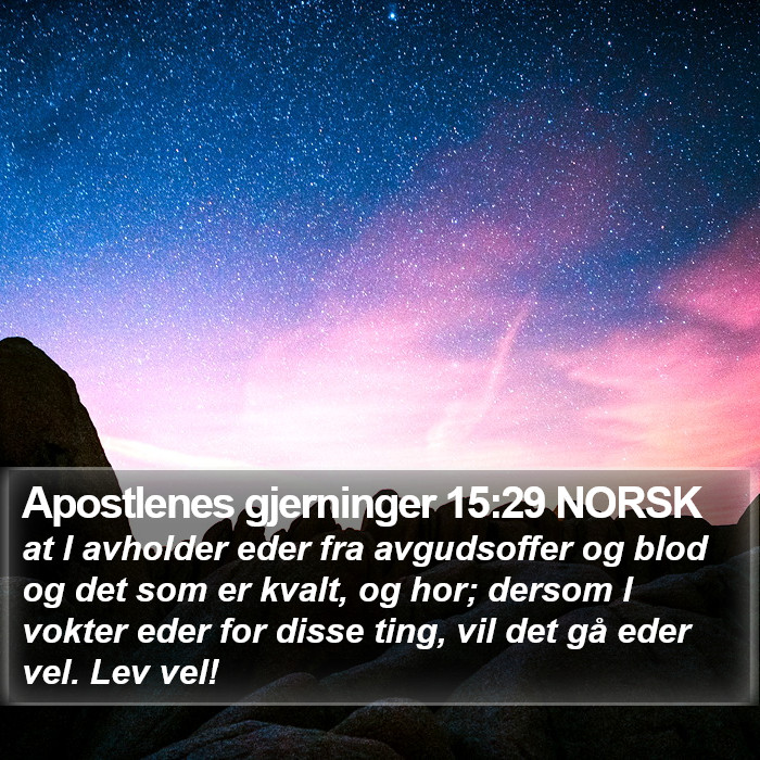 Apostlenes gjerninger 15:29 NORSK Bible Study