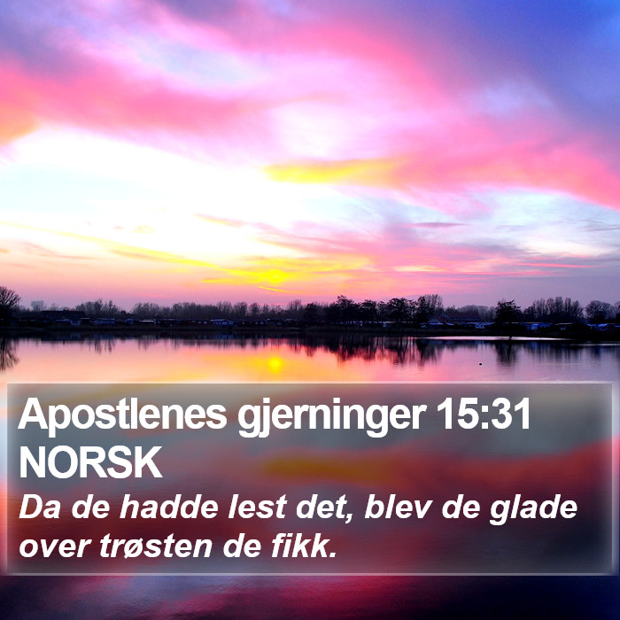 Apostlenes gjerninger 15:31 NORSK Bible Study