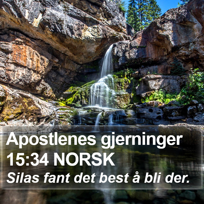 Apostlenes gjerninger 15:34 NORSK Bible Study