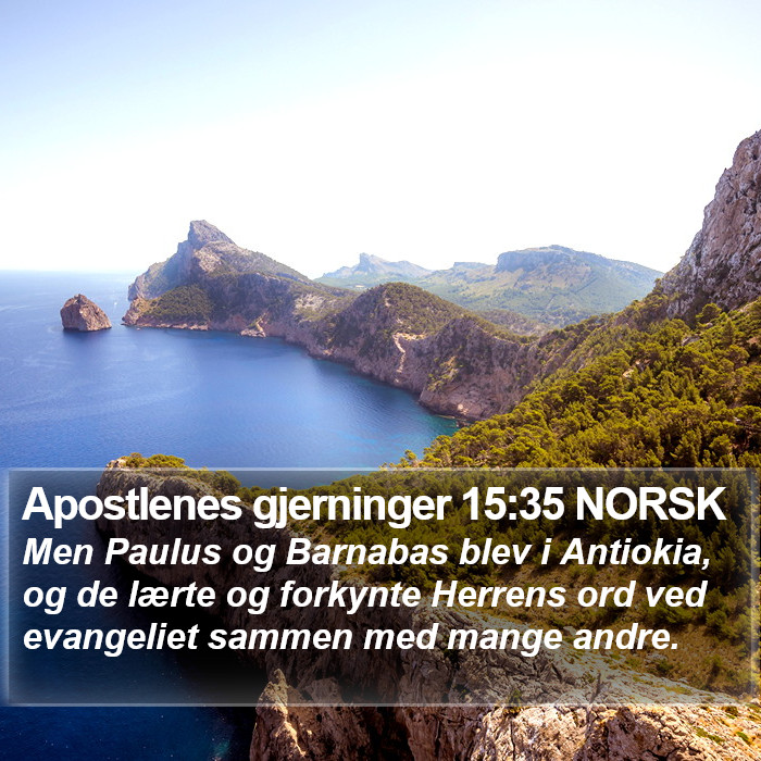 Apostlenes gjerninger 15:35 NORSK Bible Study