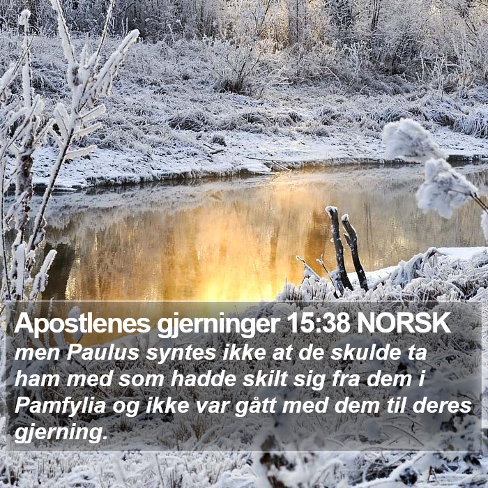 Apostlenes gjerninger 15:38 NORSK Bible Study