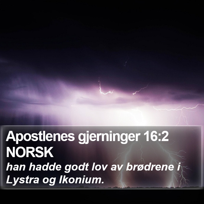 Apostlenes gjerninger 16:2 NORSK Bible Study