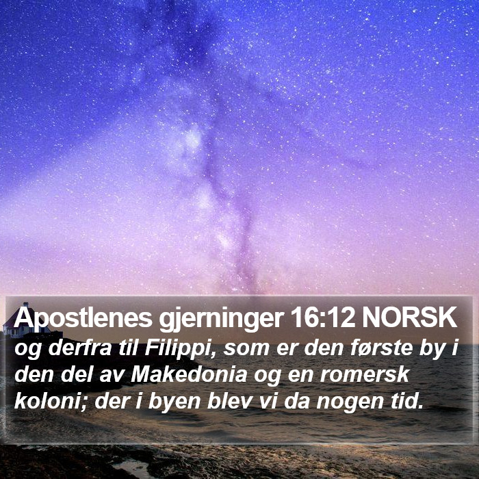 Apostlenes gjerninger 16:12 NORSK Bible Study