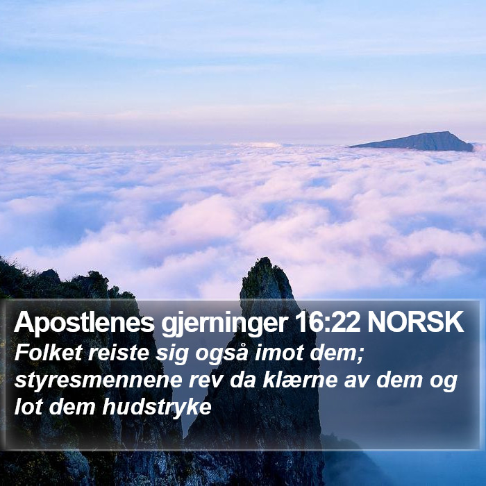 Apostlenes gjerninger 16:22 NORSK Bible Study