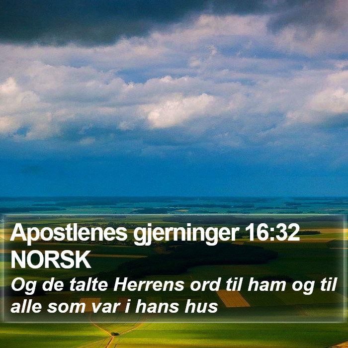 Apostlenes gjerninger 16:32 NORSK Bible Study