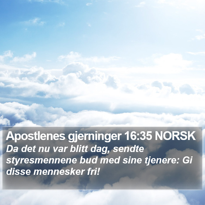 Apostlenes gjerninger 16:35 NORSK Bible Study