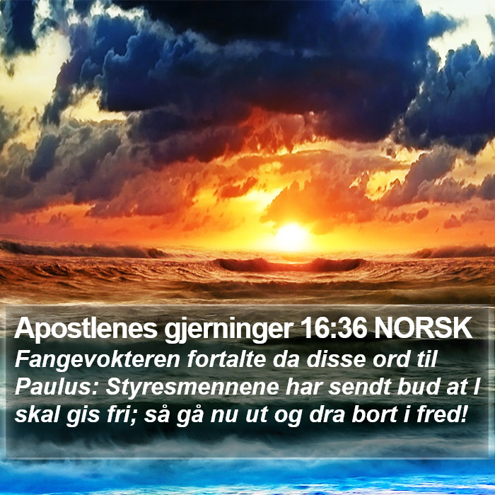 Apostlenes gjerninger 16:36 NORSK Bible Study