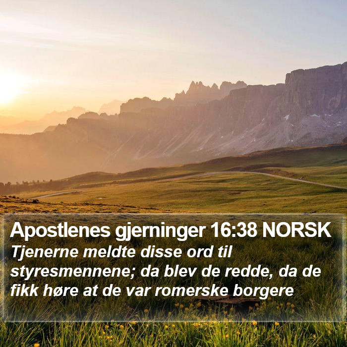 Apostlenes gjerninger 16:38 NORSK Bible Study