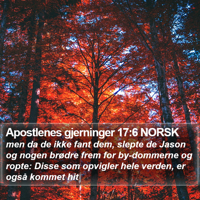 Apostlenes gjerninger 17:6 NORSK Bible Study