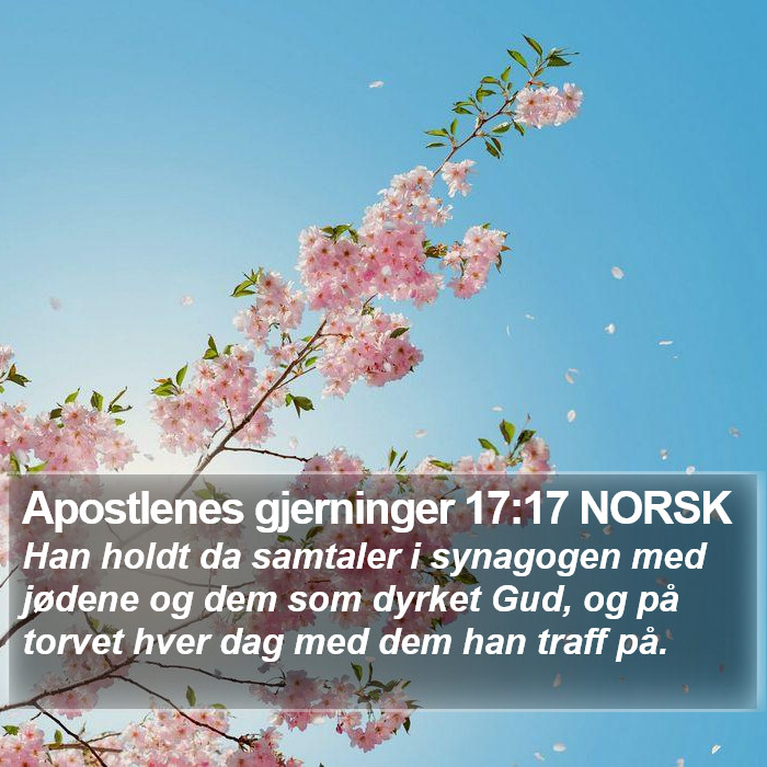 Apostlenes gjerninger 17:17 NORSK Bible Study